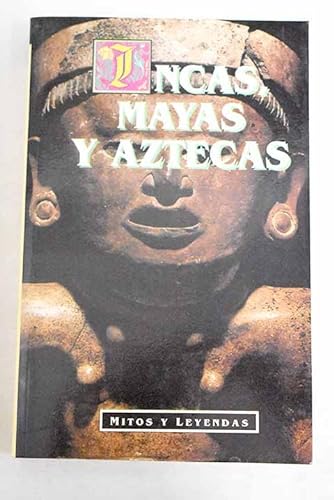 9788449502828: Incas, mayas y aztecas