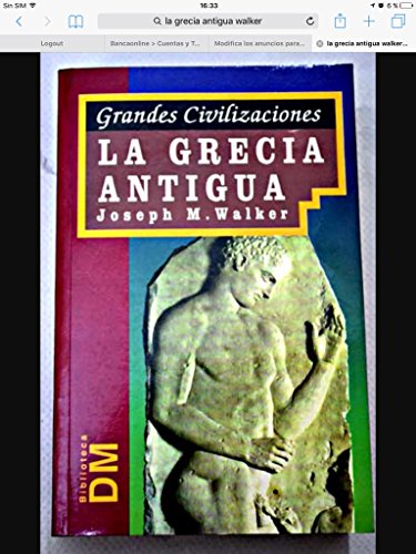 Beispielbild fr La Grecia Antigua zum Verkauf von Hamelyn