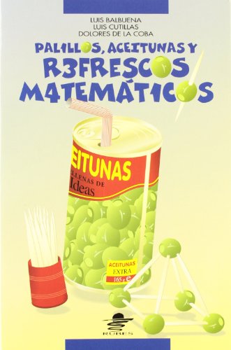 Stock image for Palillos, aceitunas y refrescos matemticos for sale by Iridium_Books