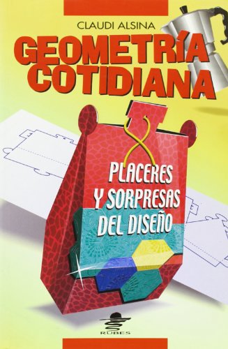 9788449700170: Geometra cotidiana : placeres y sorpresas del diseo