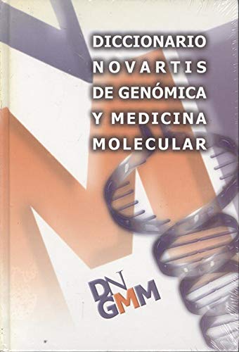 Stock image for Diccionario Novartis de Genmica y Medicina Molecular (Primera edicin) INCLUYE CD for sale by Libros Angulo