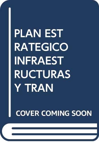 Stock image for PLAN ESTRATEGICO INFRAESTRUCTURAS Y TRANSPORTE (PEIT) for sale by Iridium_Books