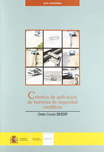 Imagen de archivo de Criterios de aplicacin de barreras dD.G. de Carreteras. Centro de Pu a la venta por Iridium_Books