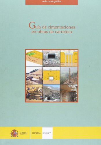 Imagen de archivo de Gua de cimentaciones en obras de carD.G. de Carreteras. Centro de Pu a la venta por Iridium_Books