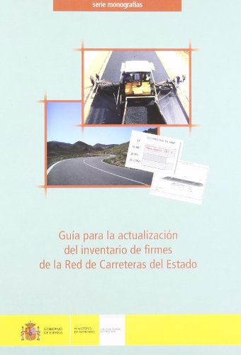 Beispielbild fr Guia para la Actualizacion del Inventario de Firmes de la Red de Carreteras del Estado zum Verkauf von Librera 7 Colores