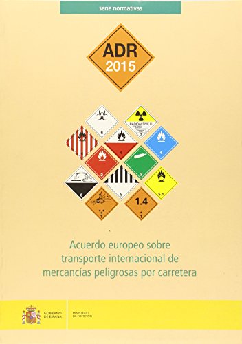 Beispielbild fr Acuerdo europeo sobre transporte internacional de mercancas peligrosas por carretera. ADR 2015 zum Verkauf von Zilis Select Books