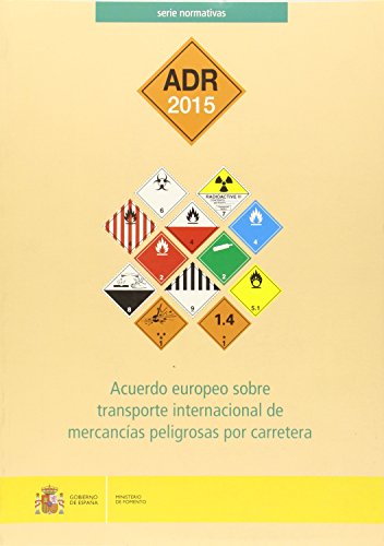 9788449809934: Acuerdo europeo sobre transporte internacional de mercancas peligrosas por carretera. ADR 2015