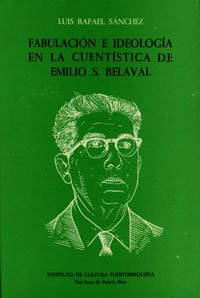 Stock image for Fabulacio?n e ideologi?a en la cuenti?stica de Emilio S. Belaval (Spanish Edition) for sale by Iridium_Books