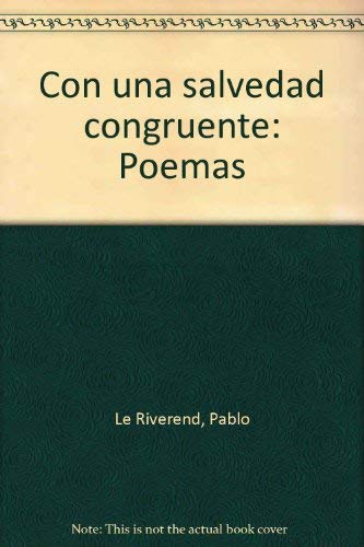 Con una salvedad congruente . ; Poemas