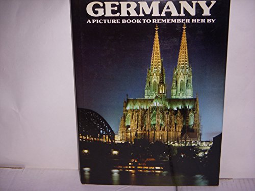 Beispielbild fr Germany: A picture Book to remember Her By zum Verkauf von D. Nakii Press