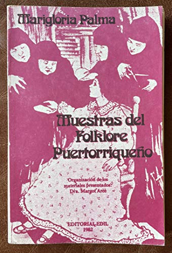 Imagen de archivo de Muestras Del Folklore Puertorriqueno a la venta por Iridium_Books