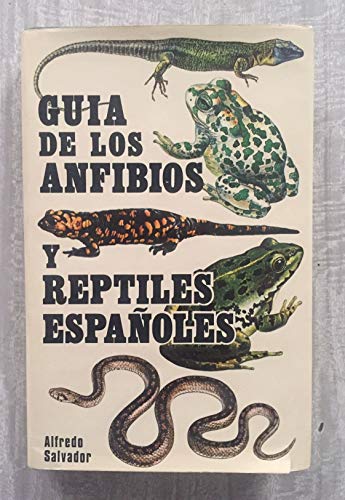 Imagen de archivo de Gua de los Anfibios y Reptiles Espaoles a la venta por Hamelyn
