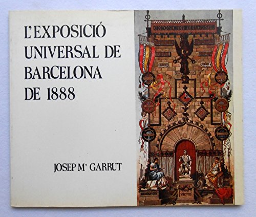 9788450014983: L'Exposició Universal de Barcelona de 1888 (Collecció A. Duran i Sanpere) (Catalan Edition)