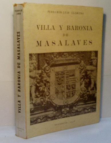 Imagen de archivo de Villa y baronia de Masalaves (Spanish Edition) a la venta por Zubal-Books, Since 1961