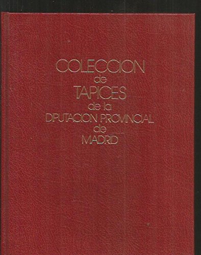 9788450016802: Coleccin de tapices de la Diputacin Provincial de Madrid