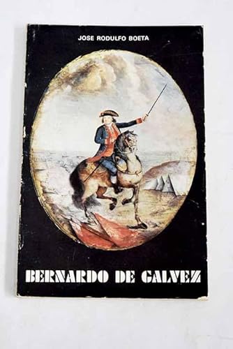 Stock image for Bernardo de Glvez for sale by Better World Books Ltd