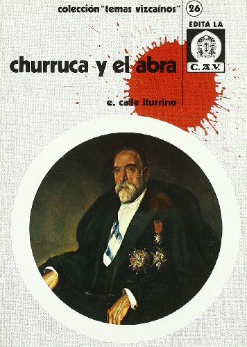 Imagen de archivo de Churruca y el Abra a la venta por Hamelyn