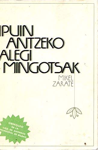 Beispielbild fr Ipuin antzeko alegi mingotsak . zum Verkauf von Librera Astarloa