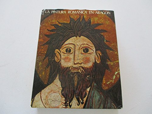 La pintura romaÌnica en AragoÌn (Investigaciones de arte aragoneÌs) (Spanish Edition) (9788450024104) by BorraÌs Gualis, Gonzalo M