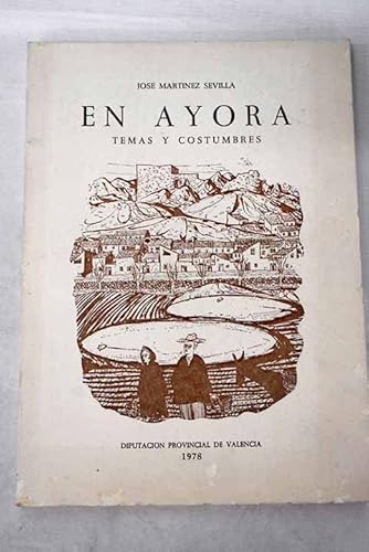 Imagen de archivo de En Ayora: temas y costumbres a la venta por medimops