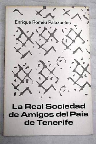9788450032956: La Real Sociedad de Amigos del País de Tenerife (Colección Guagua ; 12) (Spanish Edition)