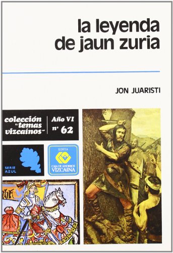 Stock image for La leyenda de Juan zuria for sale by Ammareal