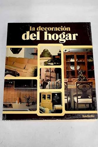 Imagen de archivo de La Decoracin Del Hogar a la venta por Hamelyn