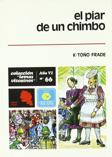 9788450037395: Piar de un chimbo, el (Bizkaiko Gaiak Temas Vizcai)