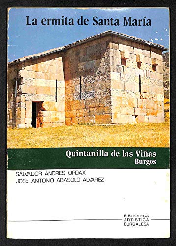 Beispielbild fr LA ERMITA DE SANTA MARIA, QUINTANILLA DE LAS VIAS (BURGOS) zum Verkauf von medimops