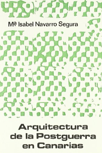 Beispielbild fr Arquitectura de la postguerra en Canarias (Coleccio?n "Guagua") (Spanish Edition) zum Verkauf von Iridium_Books