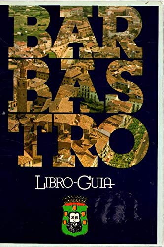 9788450053333: Barbastro. Libro-guia