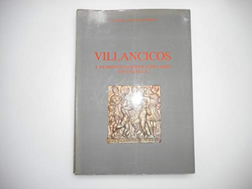 Beispielbild fr Villancicos y representaciones populares de Castilla (Obras de Don Narciso Alonso Corte?s) (Spanish Edition) zum Verkauf von Iridium_Books