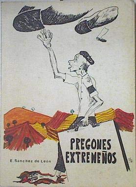 9788450054804: Pregones extremeos