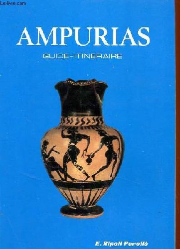 Imagen de archivo de Ampurias Itinerary-Guide a la venta por Books Do Furnish A Room