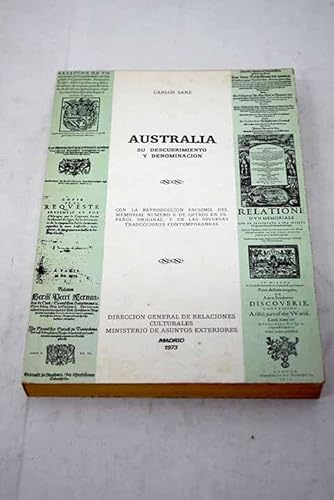 Imagen de archivo de Australia: Su descubrimiento y denominacion. Con la reproduccion facsimil de Memorial numero 8 de Quiros en espaol original, y en las diversas traducciones contemporaneas (Spanish Edition) a la venta por E y P Libros Antiguos