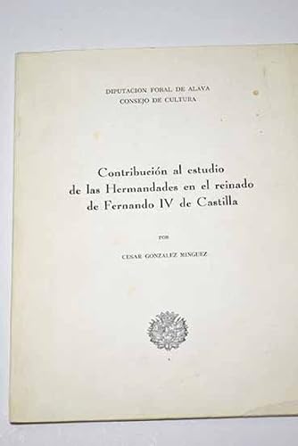 9788450062137: Contribucin al estudio de las Hermandades en el reinado de Fernando IV de Castilla