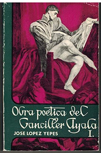 Stock image for Obra poe?tica del Canciller Ayala (Biblioteca alavesa Luis de Ajuria) (Spanish Edition) for sale by Iridium_Books
