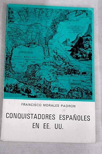 Imagen de archivo de Conquistadores espan?oles en Estados Unidos (Temas espan?oles) (Spanish Edition) a la venta por Iridium_Books