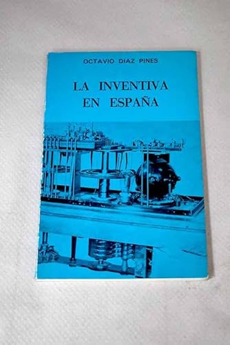 Imagen de archivo de La Inventiva en Espaa a la venta por Librera Gonzalez Sabio