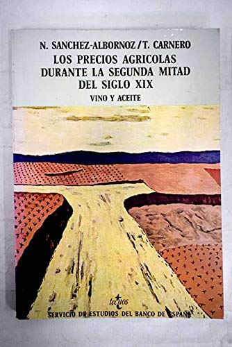 Imagen de archivo de Los precios agri?colas durante la segunda mitad del siglo XIX (Spanish Edition) a la venta por Iridium_Books