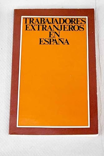 9788450074604: Trabajadores extranjeros en Espana (Biblioteca de textos legales. Serie empleo)