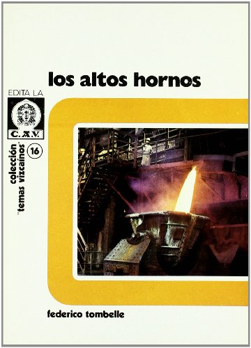 9788450075014: Altos Hornos (Temas Vizcainos)