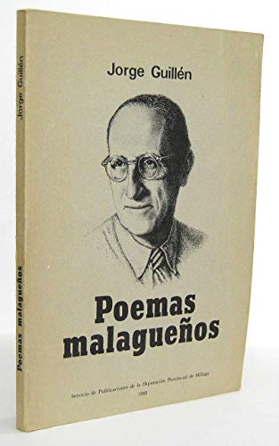 Poemas malaguenÌƒos (Spanish Edition) (9788450087536) by GuilleÌn, Jorge