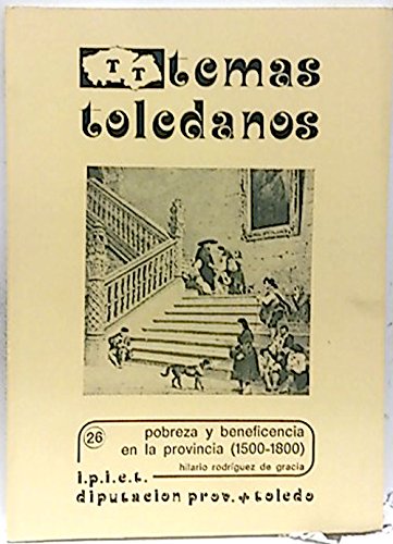 Imagen de archivo de Temas Toledanos 26. Pobreza y beneficencia en la provincia (1500-1800) a la venta por Grupo Letras