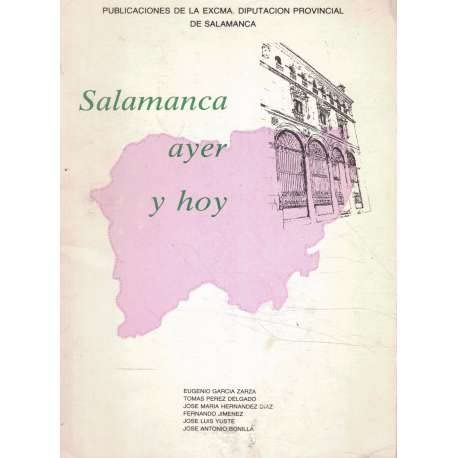 Imagen de archivo de Salamanca. Ayer y Hoy a la venta por Hamelyn