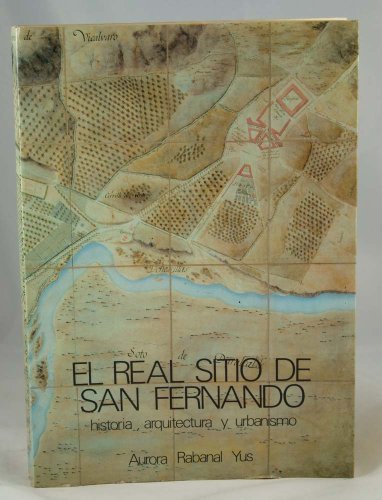Imagen de archivo de El Real sitio de San Fernando a la venta por LibroUsado CA