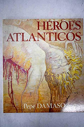 Imagen de archivo de Heroes Atlanticos a la venta por Iridium_Books