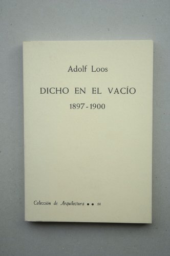 Stock image for Dicho en el vaco (1897-1900) for sale by Iridium_Books