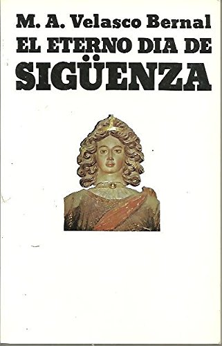 Imagen de archivo de El Eterno da de Siguenza a la venta por Almacen de los Libros Olvidados