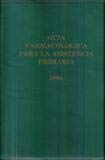 9788450508291: Gua farmacolgica para la asistencia primaria 1984